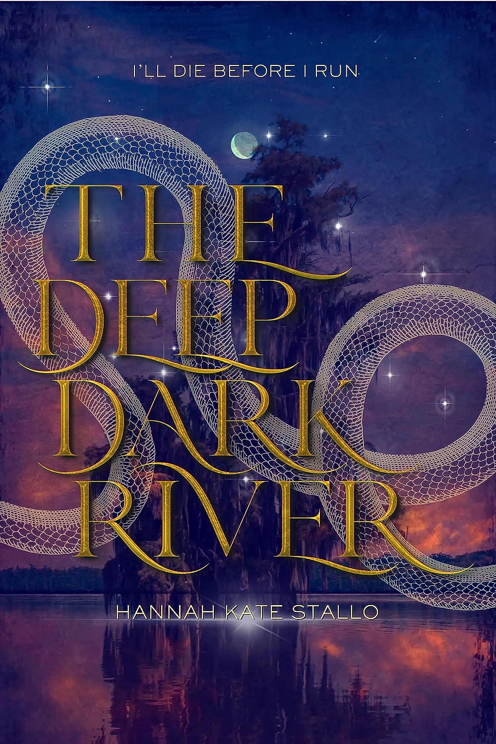 The Deep Dark River (The Mystic Crescent Series) Annotated & Signed Copy